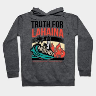 Truth for Lahaina Maui Alert Hoodie